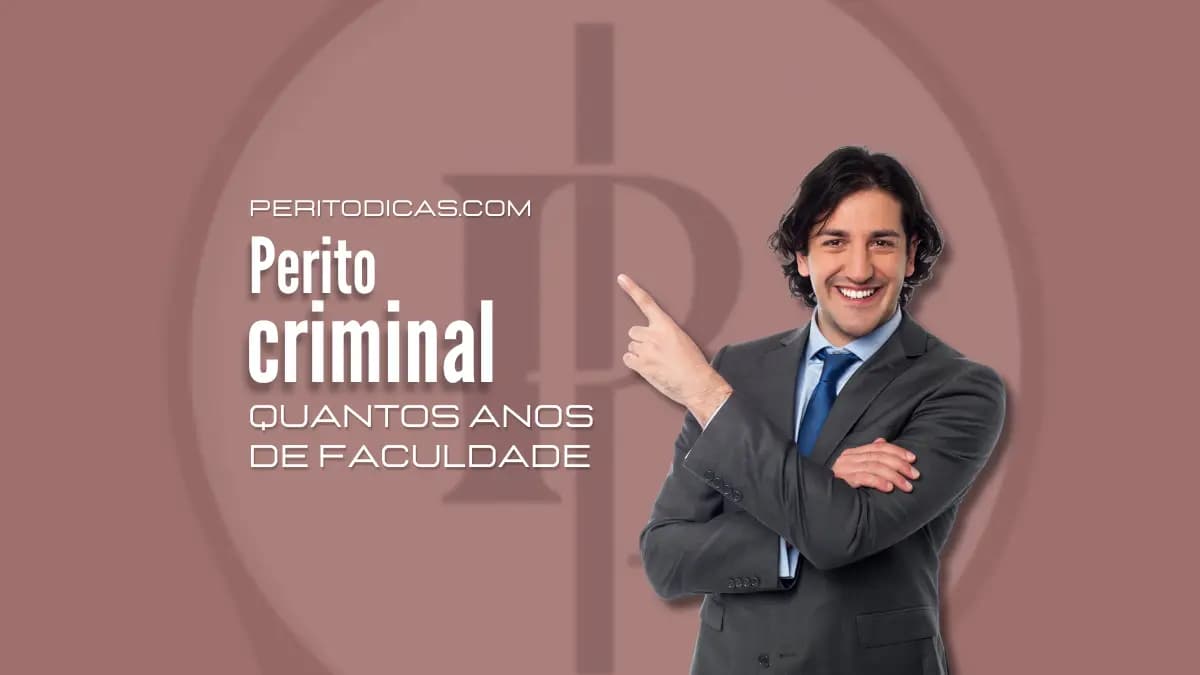 Perito criminal quantos anos de faculdade?