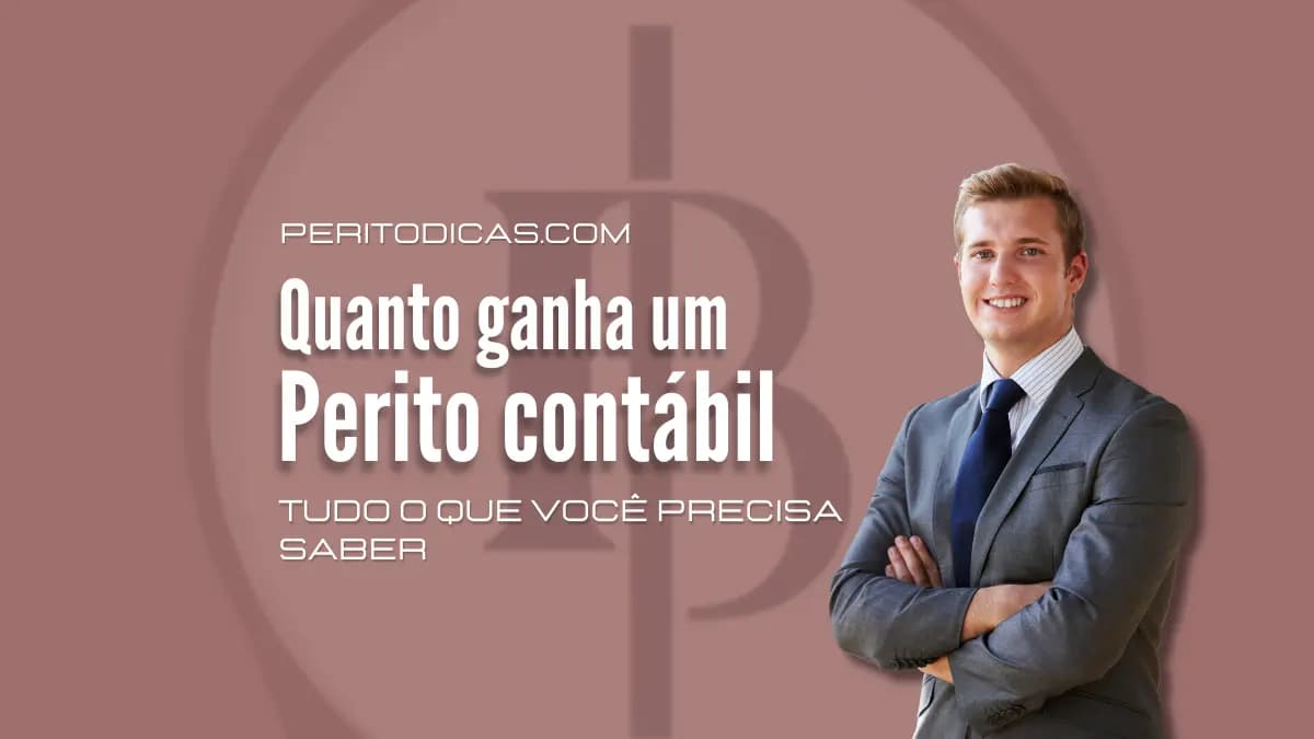 Quanto ganha um perito contábil