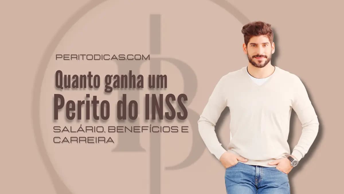 Quanto ganha um perito do INSS: Salário, benefícios e carreira