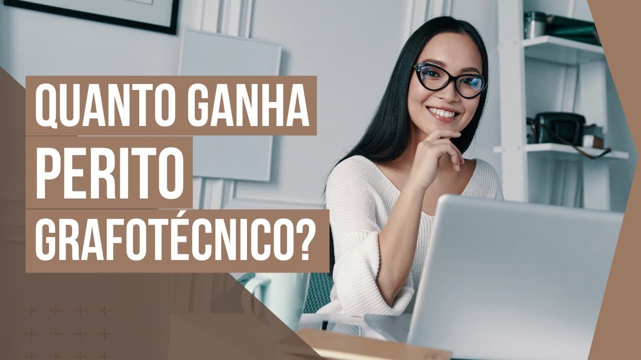 Quanto ganha um Perito Grafotécnico?
