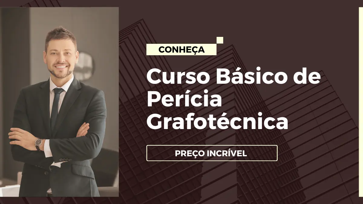 Curso Básico de Perícia Grafotécnica O Seu Primeiro Passo