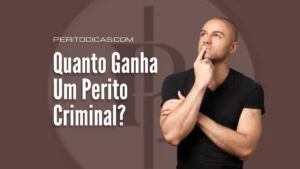 Quanto ganha um perito criminal